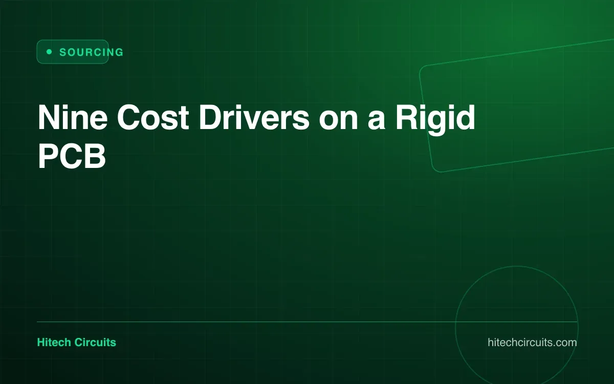 Nine Cost Drivers on a Rigid PCB