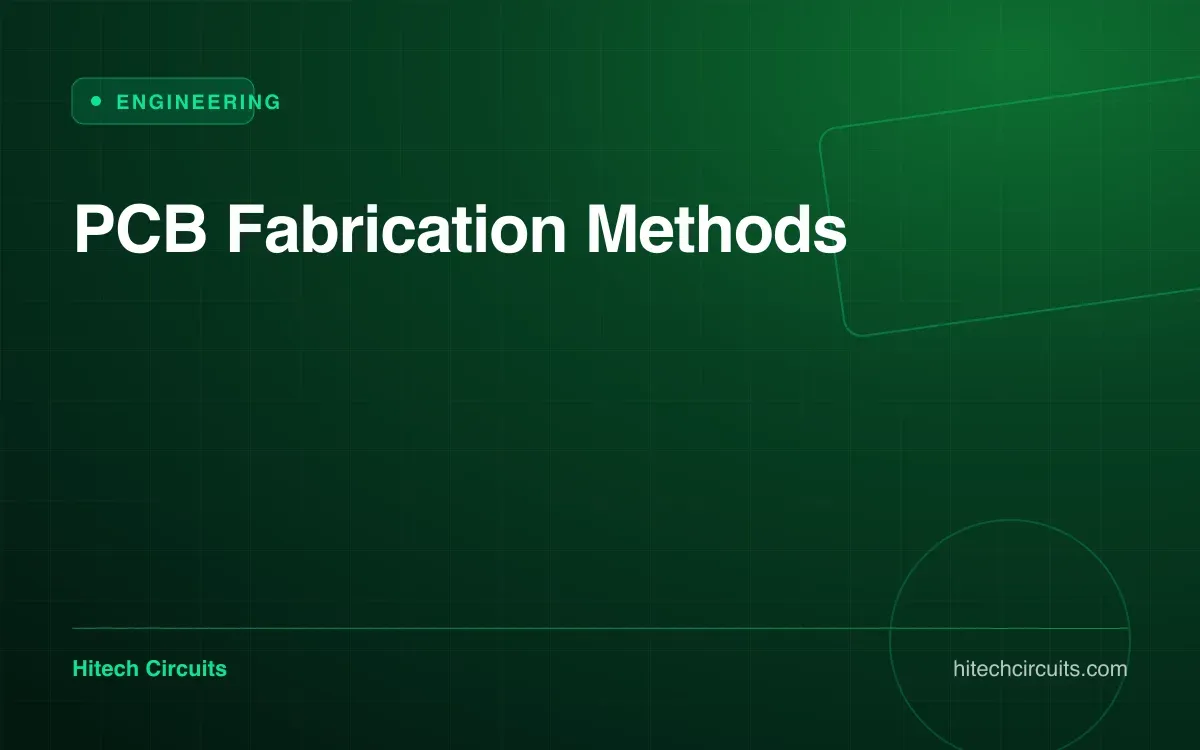 PCB Fabrication Methods