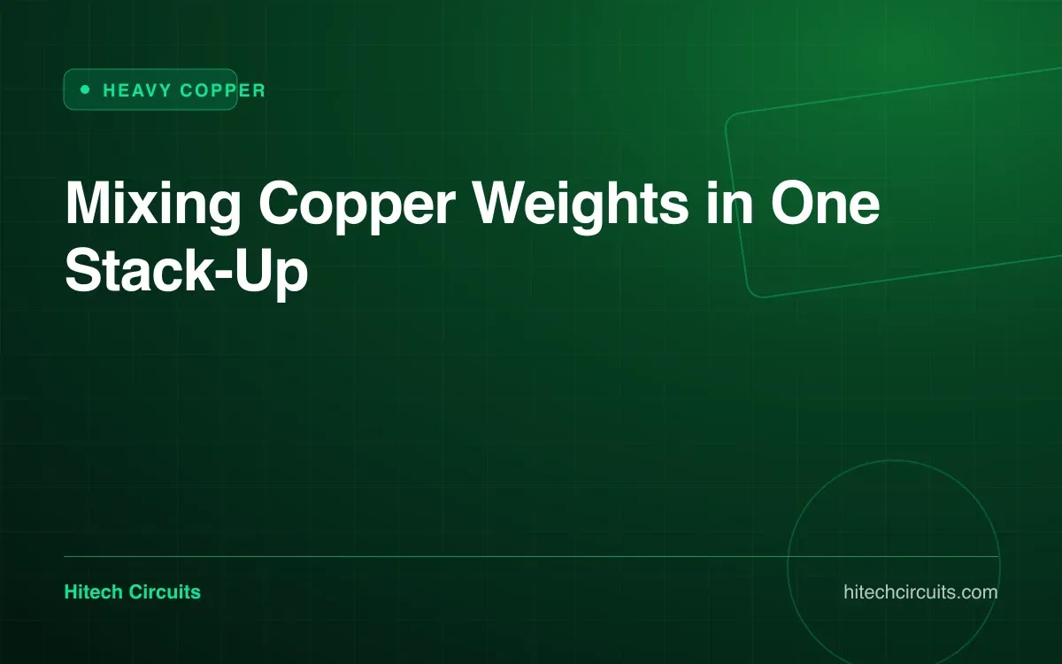 Mixing Copper Weights in One Stack-Up