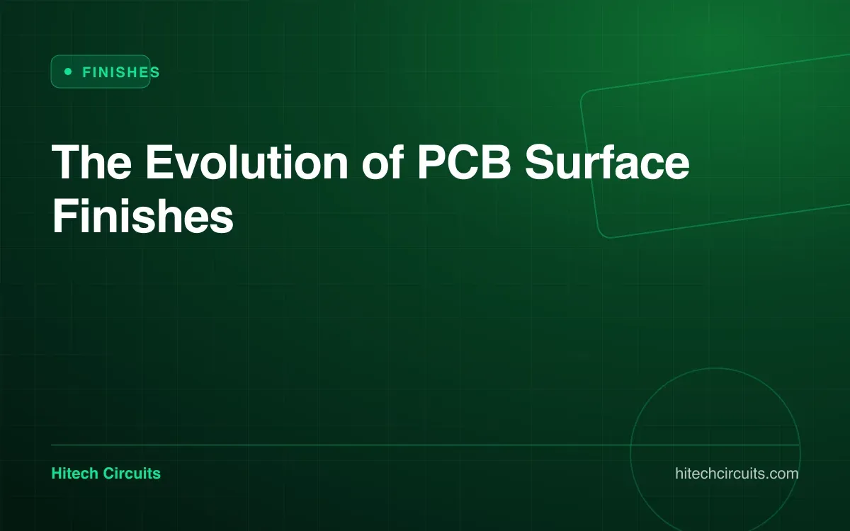 The Evolution of PCB Surface Finishes