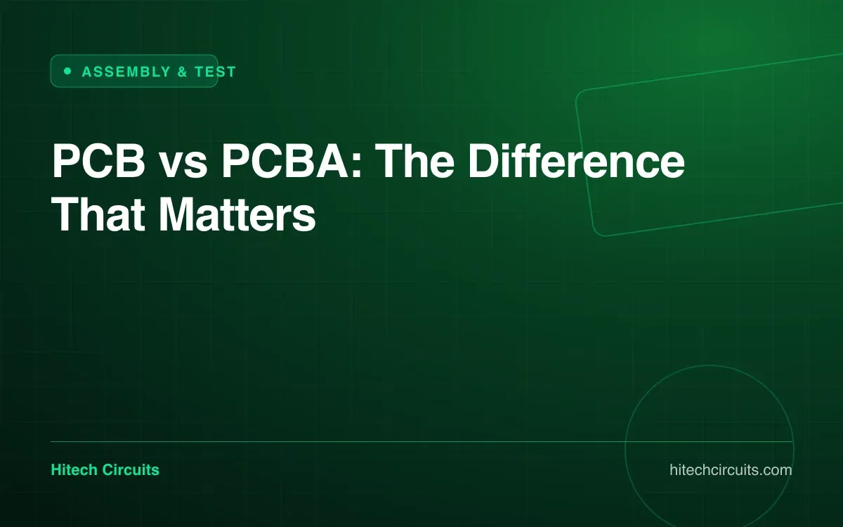 PCB vs PCBA: The Difference That Matters
